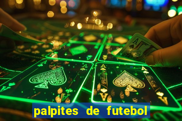 palpites de futebol para amanha